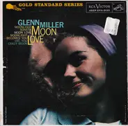 Glenn Miller - Moon Love