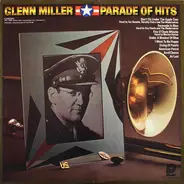 Glenn Miller - Parade Of Hits