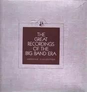 Les Brown and his orchestra /Jean Goldkette and his orchestra / Richard Himber and his orchestra - The Greatest Recordings Of The Big Band Era