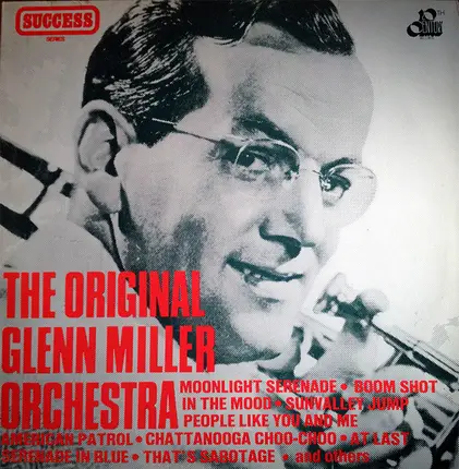 Glenn Miller - The Original Glenn Miller Orchestra