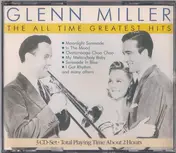 Glenn Miller - The All-Time Greatest Hits