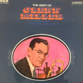 Glenn Miller - The Best Of Glenn Miller