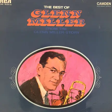 Glenn Miller - The Best Of Glenn Miller