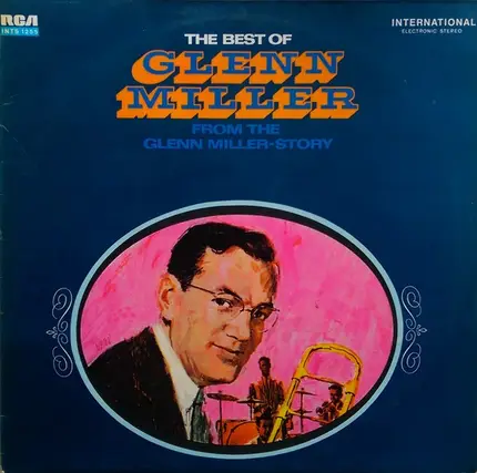 Glenn Miller - The Best Of Glenn Miller