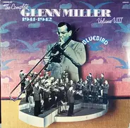 Glenn Miller - The Complete Glenn Miller 1941-1942 Volume VIII