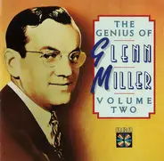 Glenn Miller - The Genius Of Glenn Miller - Volume Two