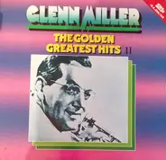 Glenn Miller - The Golden Greatest Hits II