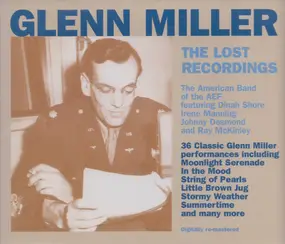 Glenn Miller - The Lost Recordings