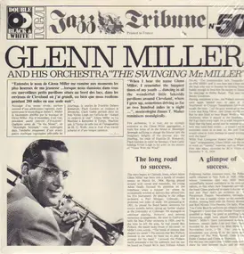 Glenn Miller - The Swinging Mr Miller