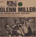 LP - Glenn Miller - The Swinging Big Bands (1939/1942) Vol. 3