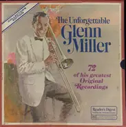 Glenn Miller - The Unforgettable Glenn Miller, 72 Of His Greatest Original Recordings