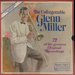 Glenn Miller - The Unforgettable Glenn Miller, 72 Of His Greatest Original Recordings