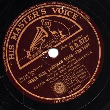 Glenn Miller - Under Blue Canadian Skies/ Adios