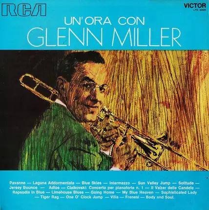 Glenn Miller - Un'Ora Con Glenn Miller