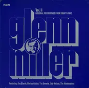 Glenn Miller - Vol. II Original Recordings From 1938 to 1942