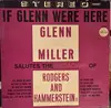 LP - Glenn Miller - Glenn Miller Salutes The Broadway Of Rodgers And Hammerstein II