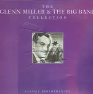 Glenn Miller - The Glenn Miller & The Big Band Collection