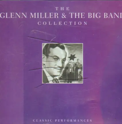 Glenn Miller - The Glenn Miller & The Big Band Collection