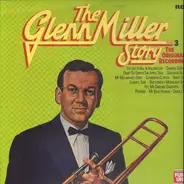 Glenn Miller - The Glenn Miller Story Volume 3 (The Original Recordings)