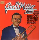 LP - Glenn Miller - The Glenn Miller Story (Original-Aufnahmen) (Seine 20 Grössten Erfolge)