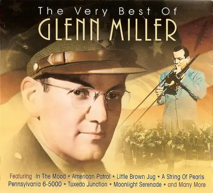 Glenn Miller - The Very Best Of Glenn Miller