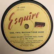 Glenn Miller's Uptown Hall Gang - One, Two, Button Your Shoe / Stealin' Smack's Apples