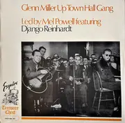 LP - Glenn Miller's Uptown Hall Gang Led By Mel Powell Featuring Django Reinhardt - Glenn Miller's Uptown Hall Gang