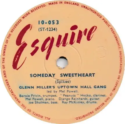 Glenn Miller's Uptown Hall Gang - Please Don't Talk About Me When I'm Gone / Someday Sweetheart