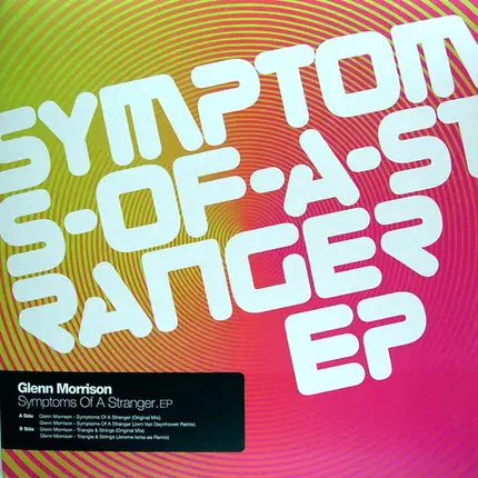Glenn Morrison - Symptoms Of A Stranger EP (Remixed)