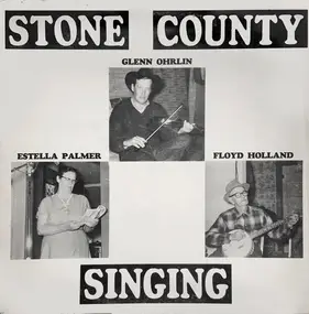 Glenn Ohrlin - Stone County Singing