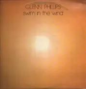 Glenn Phillips - Swim in the Wind