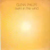 Glenn Phillips - Swim in the Wind