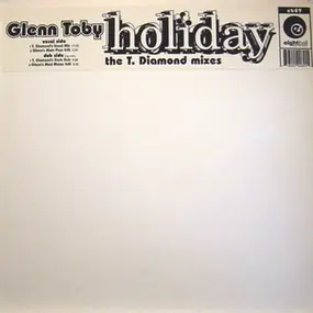 Glenn "Sweety G" Toby - Holiday - The T. Diamond Mixes