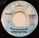 7inch Vinyl Single - Glenn Sutton - Red Neck Disco