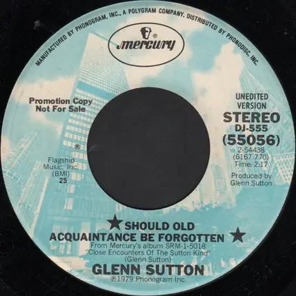 Glenn Sutton - Should Old Acquaintance Be Forgotten