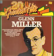 Glenn Miller And His Orchestra - 20 Greatest Hits
