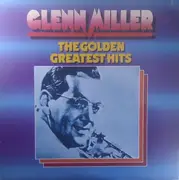 Double LP - Glenn Miller - The Golden Greatest Hits