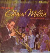 Glenn Miller And His Orchestra - The Great Glenn Miller And His Orchestra