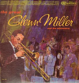 Glenn Miller - The Great Glenn Miller And His Orchestra