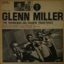 LP - Glenn Miller - The Swinging Big Bands (1939/1942) - Vol.1