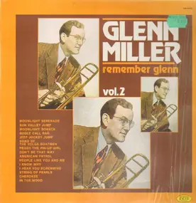 Glenn Miller - Remember Glenn Vol. 2