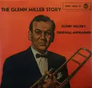 10'' - Glenn Miller And His Orchestra - The Glenn Miller Story (Glenn Miller's Original-Aufnahmen)