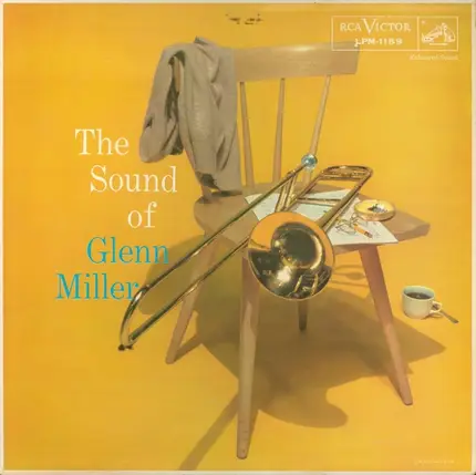 Glenn Miller And His Orchestra - The Sound Of Glenn Miller