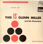 Glenn Miller and his Orchestra - This is Glenn Miller - Volume Two