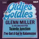 7'' - Glenn Miller And His Orchestra - Tuxedo Junction / I've Got A Gal In Kalamazoo