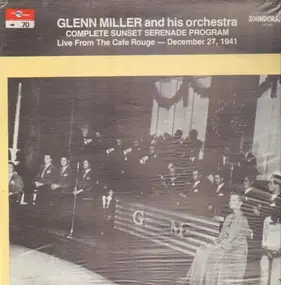 Glenn Miller - Complete sunset serenade Program