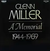 Double LP - Glenn Miller And His Orchestra - Glenn Miller - A Memorial 1944-1969 - Gatefold