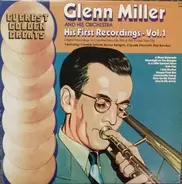 Glenn Miller And His Orchestra - His First Recordings - Vol.1
