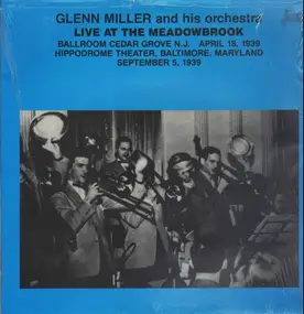 Glenn Miller - Live At The Meadowbrook