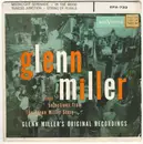 7'' - Glenn Miller And His Orchestra - Plays Selections From 'The Glenn Miller Story'
